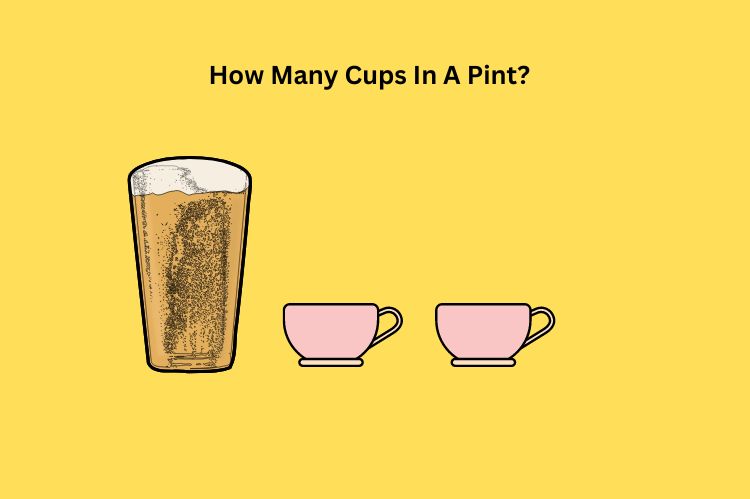 How Many Cups Are There In A Pint (3)