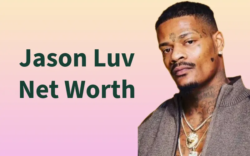 Jason Luv Net Worth feature image showing Jason Luv in an editorial-style portrait beside the article title.
